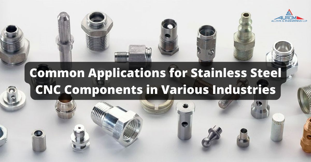 Common Applications for SS CNC Components in Various Industries